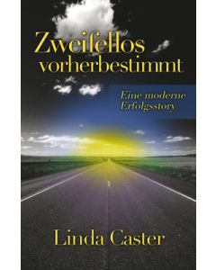 Zweifellos vorherbestimmt