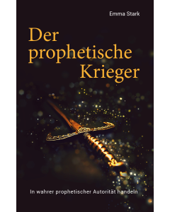 Der prophetische Krieger