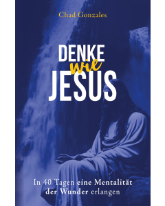 Denke wie Jesus