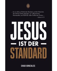 Jesus ist der Standard