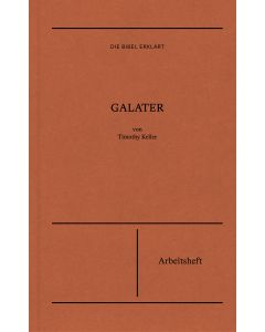 Galater | Arbeitsheft (Die Bibel erklärt)
