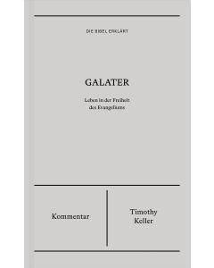 Galater | Kommentar (Die Bibel erklärt)