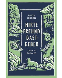 Hirte, Freund & Gastgeber
