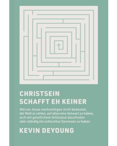 Christsein schafft eh keiner