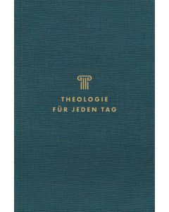 Theologie für jeden Tag