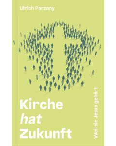 Kirche hat Zukunft