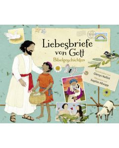 Liebesbriefe von Gott – Bibelgeschichten