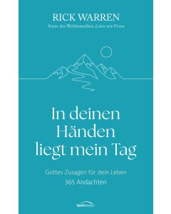 In deinen Händen liegt mein Tag