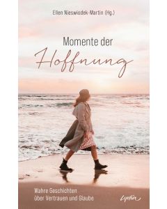 Momente der Hoffnung