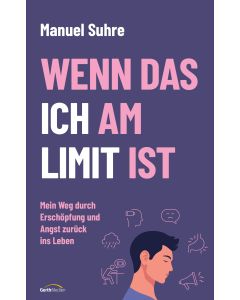 Wenn das ICH am LIMIT ist