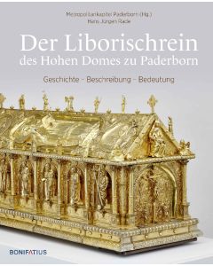 Der Liborischrein des Hohen Domes zu Paderborn