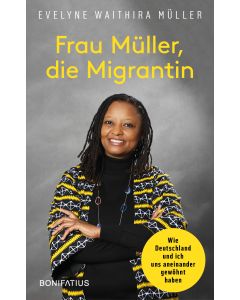 Frau Müller, die Migrantin