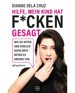 Hilfe, mein Kind hat f*cken gesagt