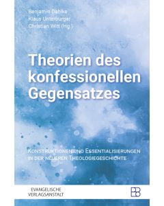 Theorien des konfessionellen Gegensatzes