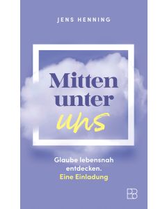 Mitten unter uns