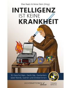 Intelligenz ist keine Krankheit