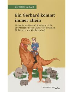Ein Gerhard kommt immer allein