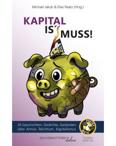 Kapital is' Muss