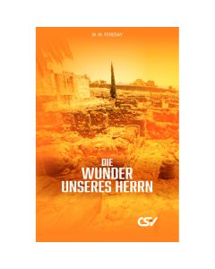 Die Wunder unseres Herrn