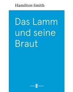 Das Lamm und seine Braut