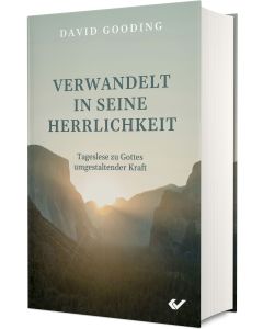 Verwandelt in seine Herrlichkeit