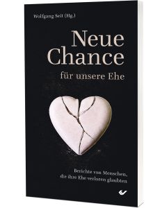 Neue Chance für unsere Ehe