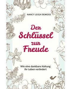 Der Schlüssel zur Freude