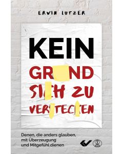 Kein Grund, sich zu verstecken