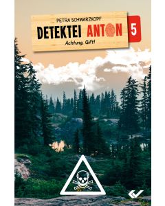 Detektei Anton: Achtung Gift!