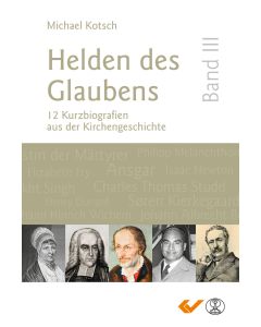 Helden des Glaubens Band 3