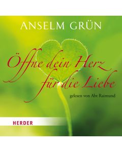 Öffne dein Herz für die Liebe