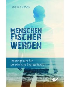 Menschenfischer werden