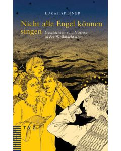 Nicht alle Engel können singen