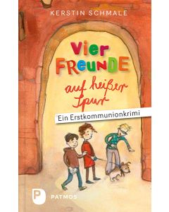 Vier Freunde auf heißer Spur