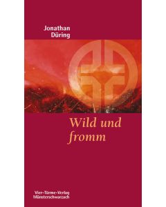 Wild und fromm