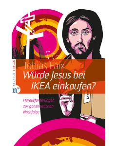 Würde Jesus bei IKEA einkaufen?