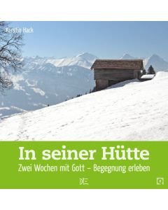 In seiner Hütte