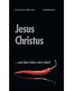 Jesus Christus …und dein Leben wird scharf!