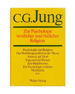 C.G.Jung, Gesammelte Werke. Bände 1-20 Hardcover / Band 11: Zur Psychologie westlicher und östlicher Religion