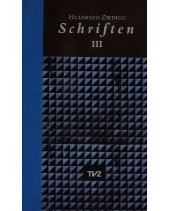 Schriften / Huldrych Zwingli Schriften