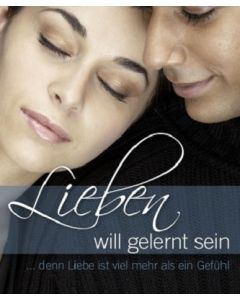 Lieben will gelernt sein