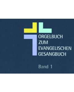 Orgelbuch zum Evangelischen Gesangbuch