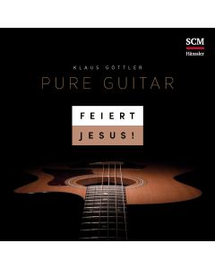 Feiert Jesus! Pure Guitar