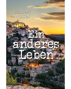 Ein anderes Leben