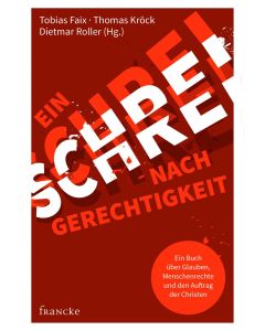 Ein Schrei nach Gerechtigkeit