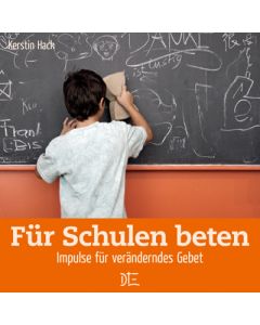 Für Schulen beten