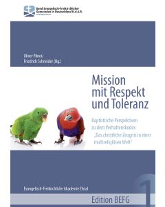 Mission mit Respekt und Toleranz