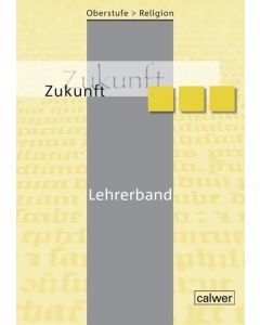 Oberstufe Religion - Zukunft
