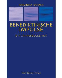 Benediktinische Impulse