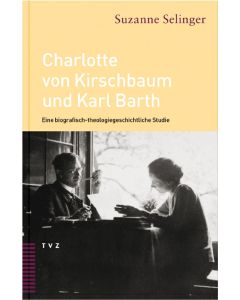 Charlotte von Kirschbaum und Karl Barth